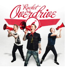 Rocket Overdrive - Rocket Overdrive