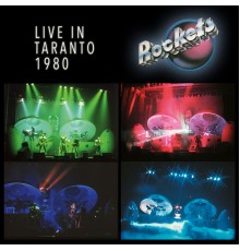 Rockets - Live in Taranto (Live)