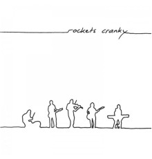 Rockets - Cranky