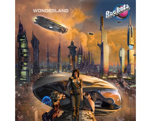 Rockets - Wonderland