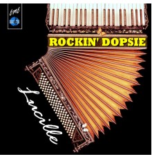 Rockin' Dopsie - Lucille