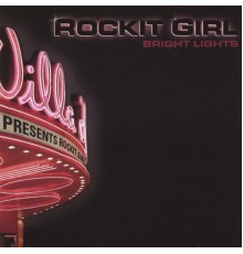 Rockit girl - Bright Lights