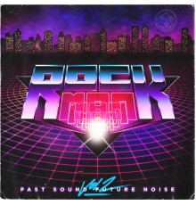 Rockman - Past Sound Future Noise Vol. 02