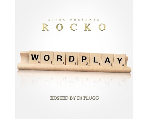 Rocko - Wordplay