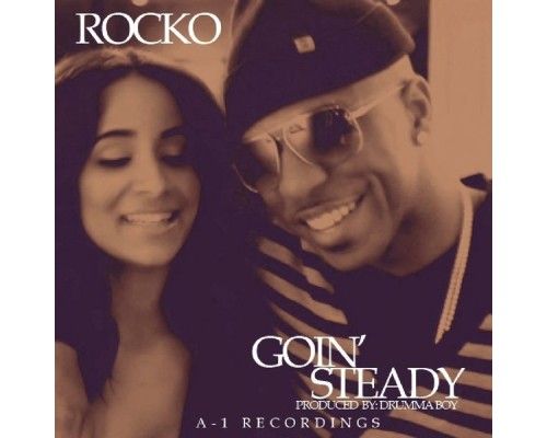 Rocko - Goin' Steady