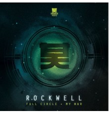 Rockwell - Full Circle / My War