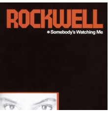 Rockwell - Somebody's Watching Me