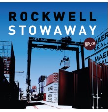 Rockwell - The Stowaway EP