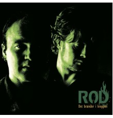 Rod - Det brænder i kroppen