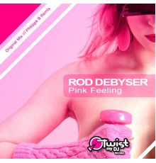 Rod Debyser - Pink Feeling