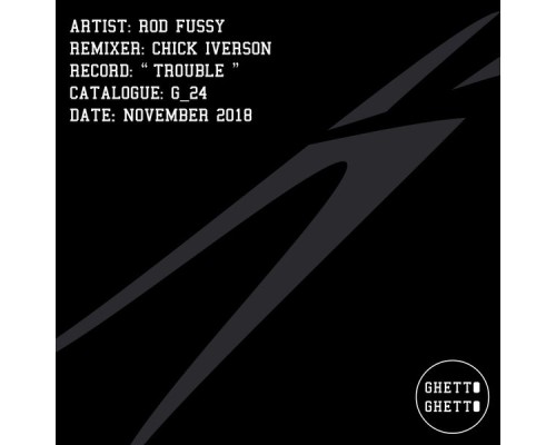 Rod Fussy - Trouble EP