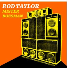 Rod Taylor - Mister Bossman