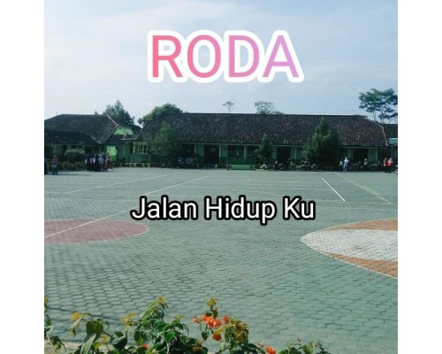 Roda - Jalan Hidup Ku