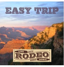 Rodeo - Easy Trip