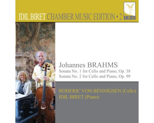 Roderic von Bennigsen, Idil Biret - İdil Biret Chamber Music Edition, Vol. 2 (Brahms)