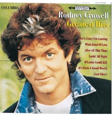 Rodney Crowell - Greatest Hits