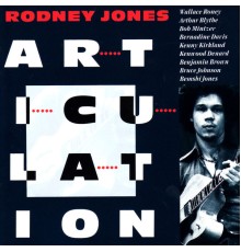 Rodney Jones - Articulation