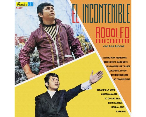 Rodolfo Aicardi - El Incontenible