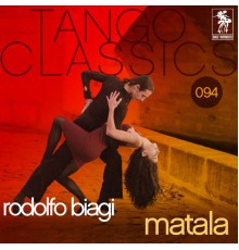 Rodolfo Biagi - Tango Classics 094: Matala