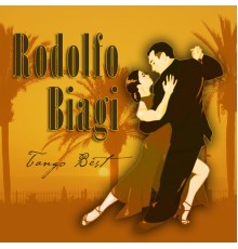 Rodolfo Biagi - Tango Best