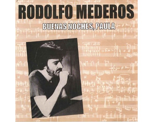 Rodolfo Mederos - Buenas Noches, Paula