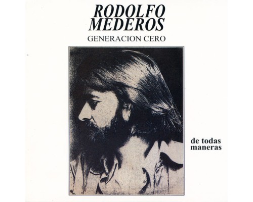 Rodolfo Mederos - De Todas Maneras