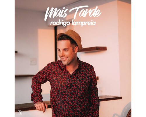 Rodrigo Lampreia - Mais Tarde