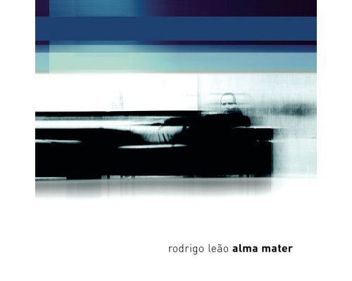 Rodrigo Leão - Alma Mater Rodrigo Leão - Alma Mater