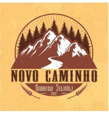 Rodrigo Silvóli - Novo Caminho