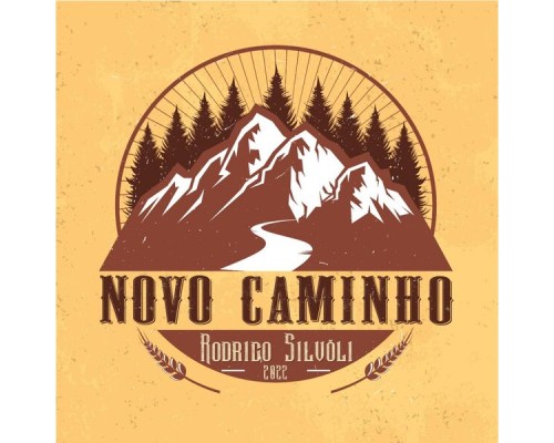 Rodrigo Silvóli - Novo Caminho