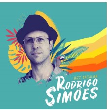 Rodrigo Simões - Jazz Brésilien