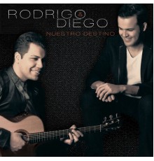 Rodrigo y Diego - Nuestro Destino