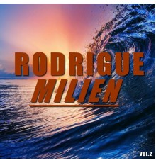 Rodrigue Milien - Best of Rodrigue milien (Vol.2)