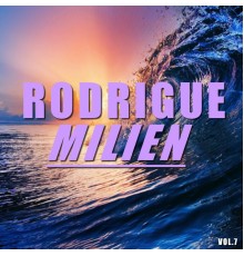 Rodrigue Milien - Best of Rodrigue milien (Vol.7)