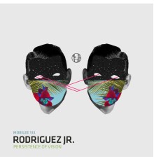 Rodriguez Jr. - Persistence of Vision