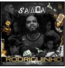 Rodriguinho - Samba