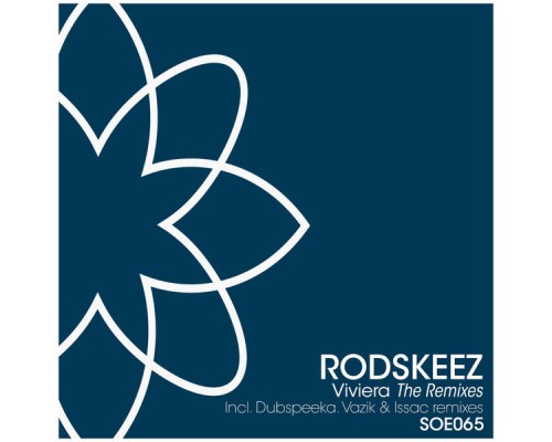 Rodskeez - Viviera (The Remixes)