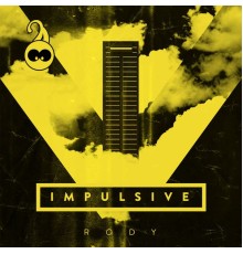 Rody - Impulsive