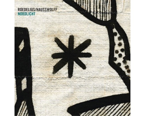 Roedelius & Hausswolff - Nordlicht