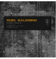 Roel Salemink - Konzept Phase EP