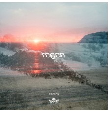 Rogan - Embers EP