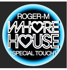 Roger-M - Special Touch