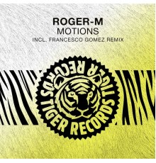 Roger-M - Motions