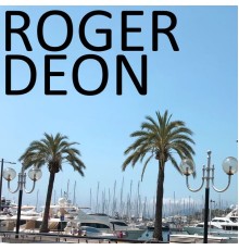 Roger Deon - Roger Deon