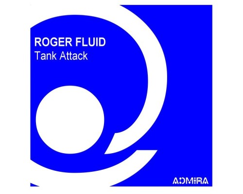 Roger Fluid - Tank Attack