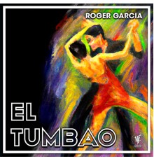 Roger Garcia - El Tumbao