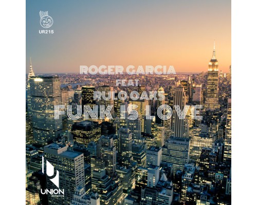 Roger Garcia - Funk Is Love