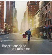 Roger Handeland - The Other Me