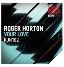 Roger Horton - Your Love