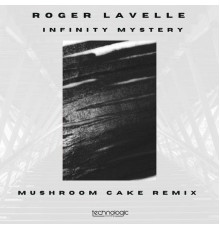 Roger Lavelle - Infinitie Mystery